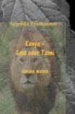 Kenya - Gold oder Talmi