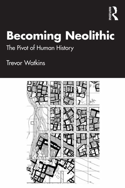 Becoming Neolithic (eBook, PDF) Becoming Neolithic (eBook, PDF)