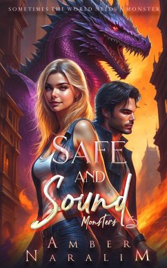 Safe and Sound (The Monsters series, #5) (eBook, ePUB) - Naralim, Amber