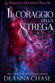 IL Coraggio Della Strega (Le streghe di Keating Hollow, #5) (eBook, ePUB)