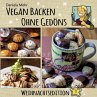 Vegan Backen ohne Gedöns - Bild 1