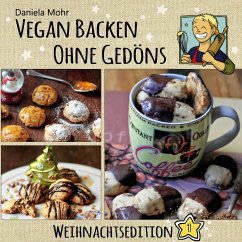 Vegan Backen ohne Gedöns - Mohr, Daniela
