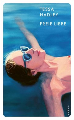 Freie Liebe - Hadley, Tessa