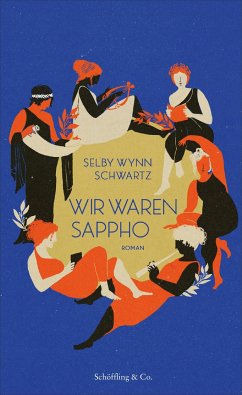 Wir waren Sappho - Schwartz, Selby Wynn