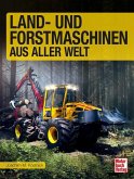 Land- und Forstmaschinen aus aller Welt