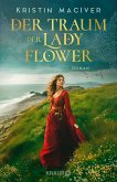 Der Traum der Lady Flower / Celtic Dreams Bd.1 (eBook, ePUB)