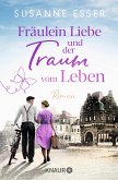 Fräulein Liebe und der Traum vom Leben / Die Rhein-Buchhandlung Bd.2 (eBook, ePUB)