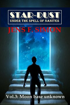 Moon base unknown (STAR-DUST Vol.3) (eBook, ePUB) - Simon, Jens F.