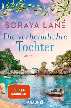 Die verheimlichte Tochter / Die verlorenen Töchter Bd.3 (eBook, ePUB) - Lane, Soraya