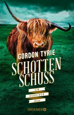 Schottenschuss / Hebriden Krimi Bd.4 (eBook, ePUB) - Tyrie, Gordon