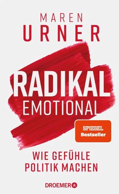 Radikal emotional (eBook, ePUB) - Urner, Maren
