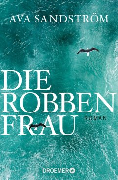 Die Robbenfrau (eBook, ePUB) - Sandström, Ava