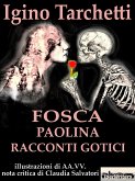 Fosca Paolina Racconti gotici (eBook, ePUB)