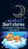 Short Stories for Highly Sensitive Children (eBook, ePUB)