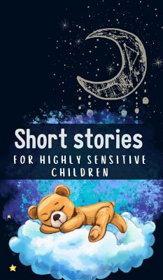 Short Stories for Highly Sensitive Children (eBook, ePUB) - Somnis, Anna