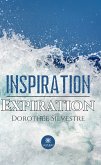 Inspiration Expiration (eBook, ePUB)