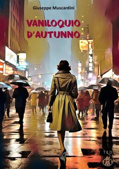 Vaniloquio d'autunno (eBook, ePUB) - Muscardini, Giuseppe