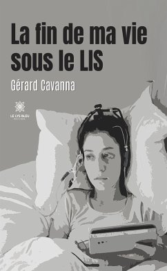 La fin de ma vie sous le LIS (eBook, ePUB) - Cavanna, Gérard