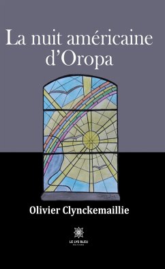 La nuit américaine d’Oropa (eBook, ePUB) - Clynckemaillie, Olivier