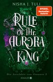 Rule of the Aurora King / Die Artefakte von Ouranos Bd.2 (eBook, ePUB)