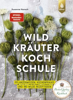 Die große Wildkräuter-Kochschule (eBook, ePUB) - Hansch, Susanne