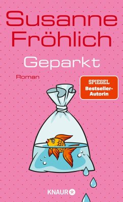 Geparkt (eBook, ePUB) - Fröhlich, Susanne