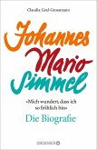 »Mich wundert, dass ich so fröhlich bin« Johannes Mario Simmel - die Biografie (eBook, ePUB)