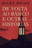 De Volta Ao Básico E Outras Histórias (eBook, ePUB)