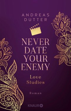 Never Date Your Enemy / Love Studies Bd.2 (eBook, ePUB) - Dutter, Andreas