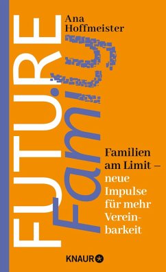 Future Family (eBook, ePUB) - Hoffmeister, Ana