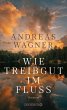 Wie Treibgut im Fluss (eBook, ePUB) - Bild 1