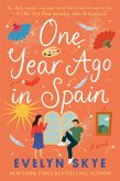 One Year Ago in Spain (eBook, ePUB)