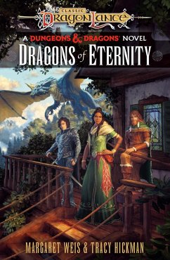 Dragons of Eternity (eBook, ePUB) - Weis, Margaret; Hickman, Tracy