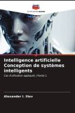 Intelligence artificielle Conception de systèmes intelligents