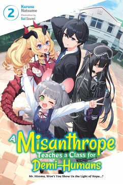 A Misanthrope Teaches a Class for Demi-Humans, Vol. 2 - Natsume, Kurusu