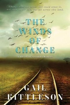 The Winds of Change: a novel of second chances - Kittleson, Gail