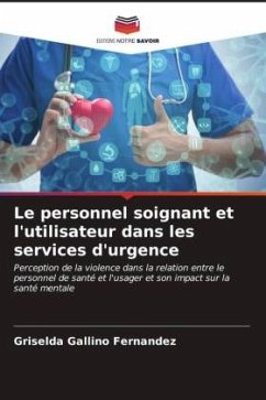 Cover Le personnel soignant et l'utilisateur dans les services d'urgence