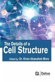 The Details of a Cell Structure