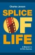 Splice of Life: A Memoir in 13 Film... - Bild 1