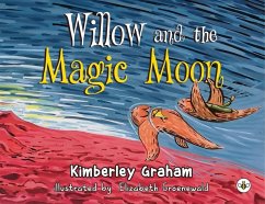 Willow and the Magic Moon - Graham, Kimberley; Groenewald, Elizabeth