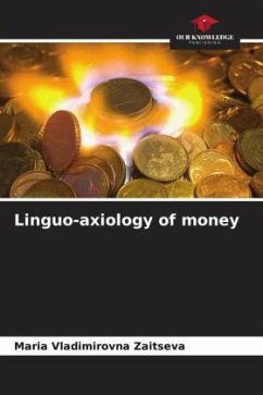 Linguo-axiology of money - Zaitseva, Maria Vladimirovna