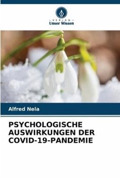 PSYCHOLOGISCHE AUSWIRKUNGEN DER COVID-19-PANDEMIE - Nela, Alfred