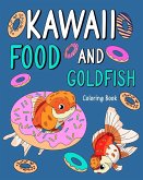 Kawaii Food and Goldfish Coloring Book
