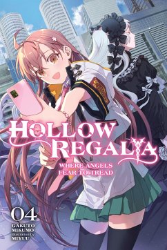 Hollow Regalia, Vol. 4 (Light Novel) - Mikumo, Gakuto