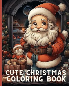 Cute Christmas Coloring Book For Kids - Nguyen, Thy