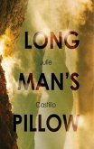 The Long Man's Pillow The Long Man's Pillow