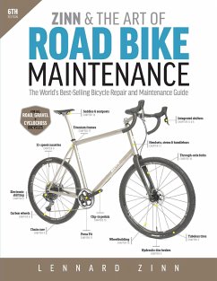 Zinn & the Art of Road Bike Maintenance - Zinn, Lennard