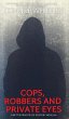 Cops, Robbers And Private Eyes - Bild 1