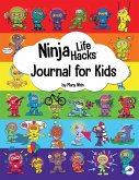 Ninja Life Hacks Journal Ninja Life Hacks Journal