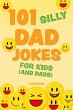 101 Silly Dad Jokes for Kids (and Dads) - Bild 1